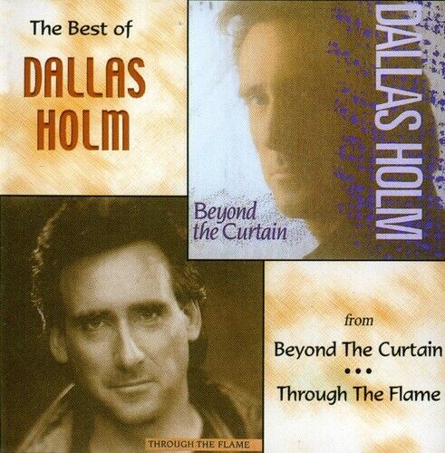THE Best Of Dallas Holm CD Beyond The Curtain /Through The Flame GOOD