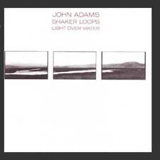 John Adams: Shaker Loops: Light Over Water - Audio CD By John Adams - VERY GOOD picture