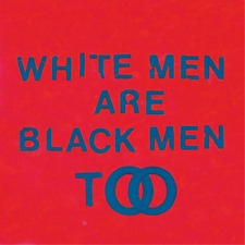 Young Fathers White Men Are Black Men Too (Vinyl) 12
