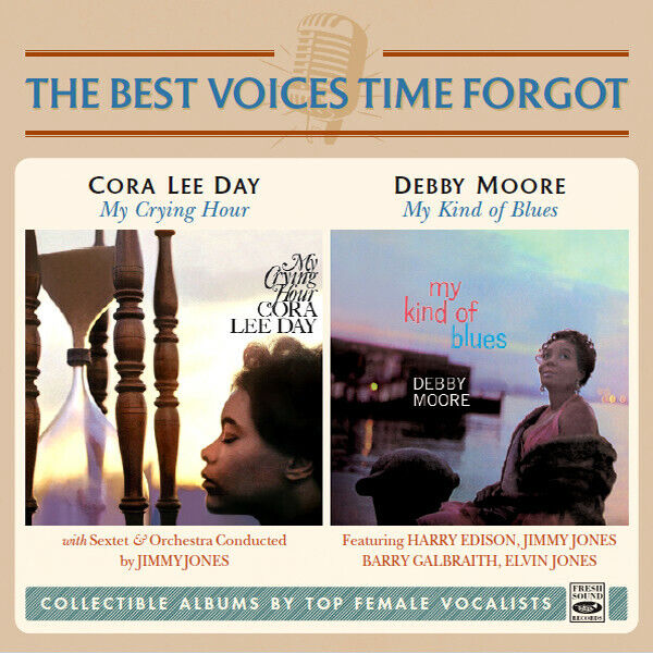 Cora Lee Day & Debby Moore - My Crying Hour + My Kind Of Blues (2 LP On 1 CD)