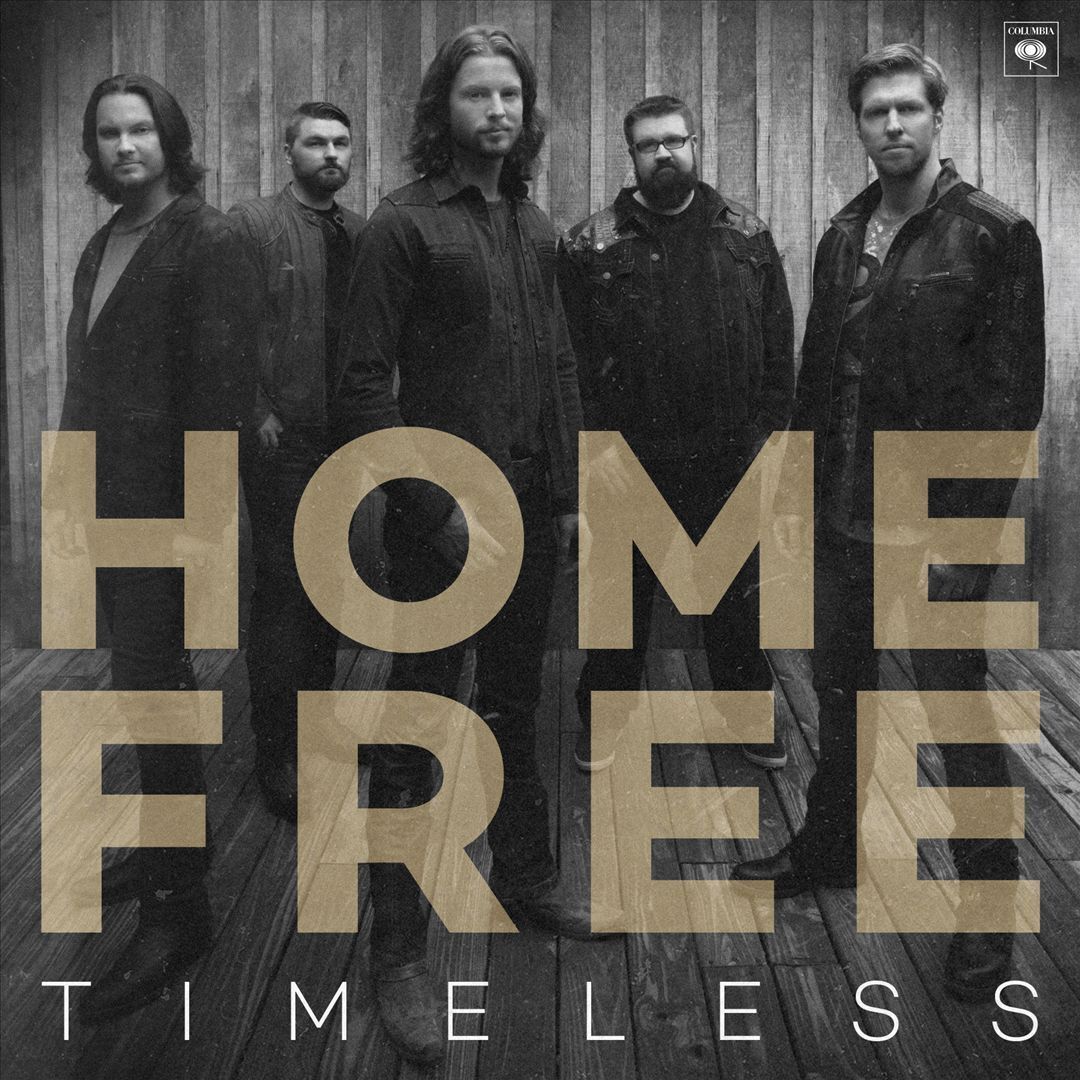 HOME FREE - TIMELESS * NEW CD