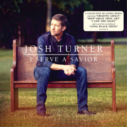 Josh Turner I Serve a Savior (CD) Album