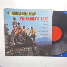 The Lundstrom Team I'm Thankful Lord Vinyl LP Gospel Canaan picture