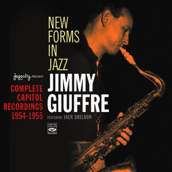 Jimmy Giuffre NEW FORMS IN JAZZ COMPLETE CAPITOL RECORDINGS 1954-1955