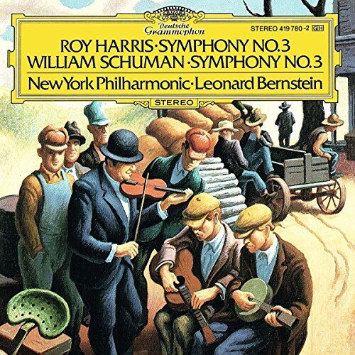 Roy Harris: Symphony No. 3 / William Schuman: Symphony No. 3