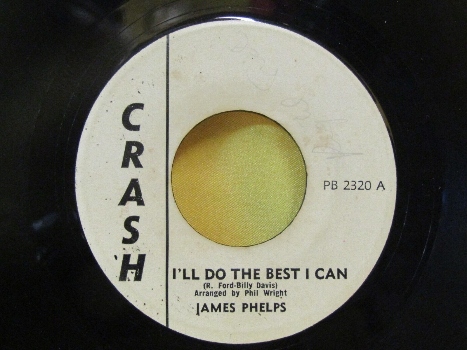 RARE NO. SOUL 45 on CRASH PB 2320 by JAMES PHELPS I\'LL DO THE BEST I CAN