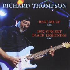 Thompson Richard Haul Me Up / 1952 Vincent Black Lighning - Live (Vinyl) picture