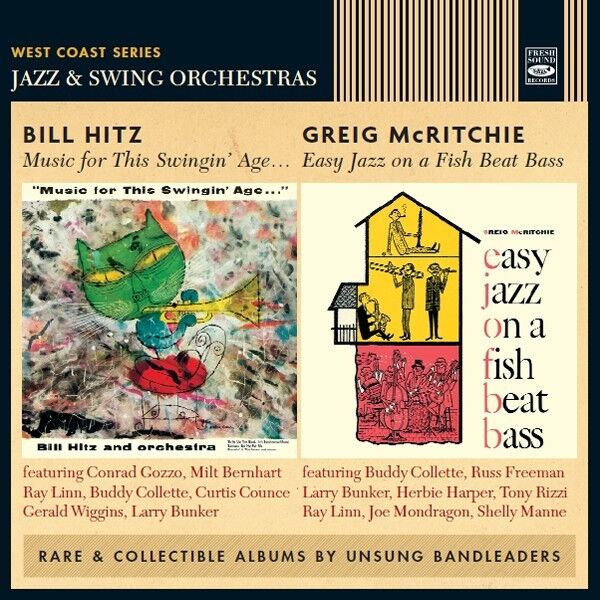 Bill Hitz & Greig Mcritchie Music For This Swingin' Age + Easy Jazz On A Fish Be