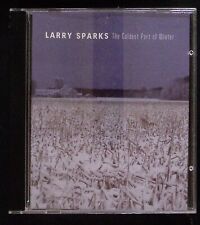 LARRY SPARKS  THE COLDEST PART OF WINTER  REBEL RECORDS  CD 1495 picture