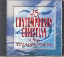 25 CONTEMPORARY CHRISTIAN SONGS YOU LOVE TO SING - Audio CD - VERY GOOD picture