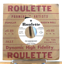 VINTAGE 1957 ROULETTE PROMO CAROL HUGHES PICK ANOTHER BABY 45 RPM RECORD picture