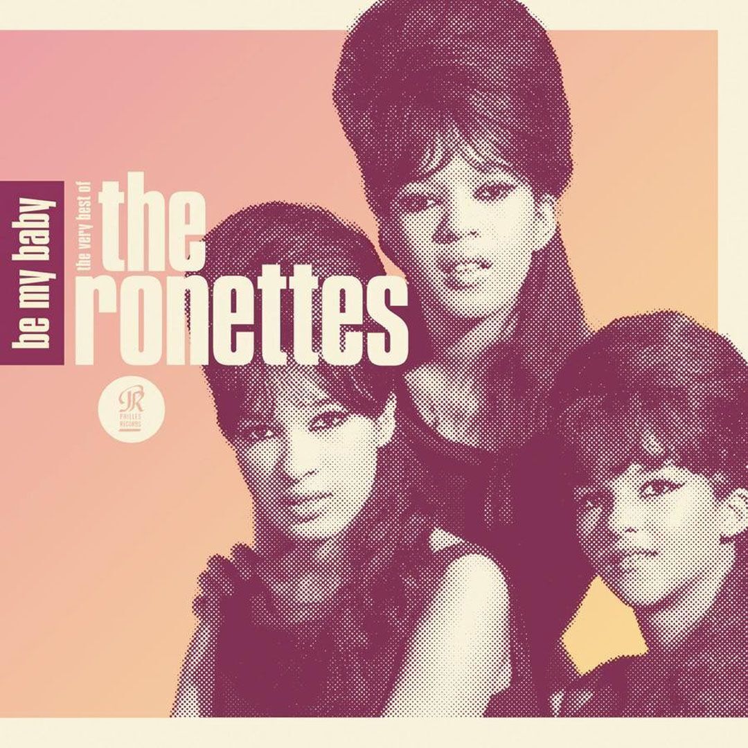THE RONETTES - BE MY BABY: THE VERY BEST OF THE RONETTES NEW CD
