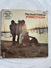 THE SOUL CHILDREN - FRICTION - 1974 1st Issue SOUL LP STS 5507  G/G picture