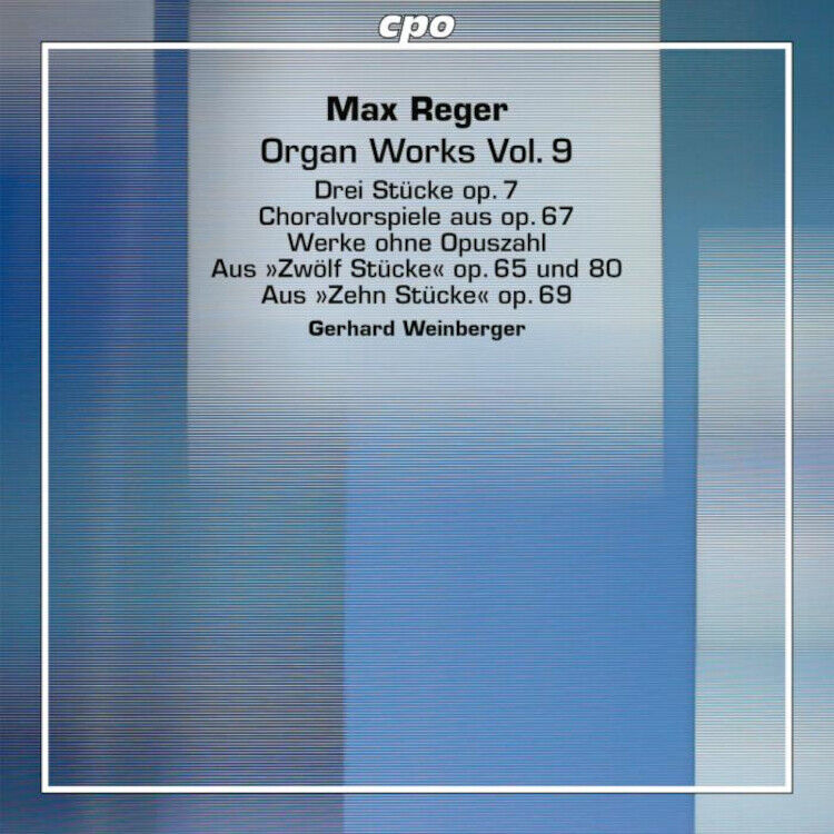 Max Reger Max Reger: Organ Works - Volume 9 (CD)