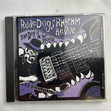 Rude Dog's Rhythm Revue - The Dog Is In The House (CD, 2008) Blues Jazz American picture