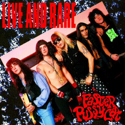 Faster Pussycat - Live And Rare [Used Very Good CD]