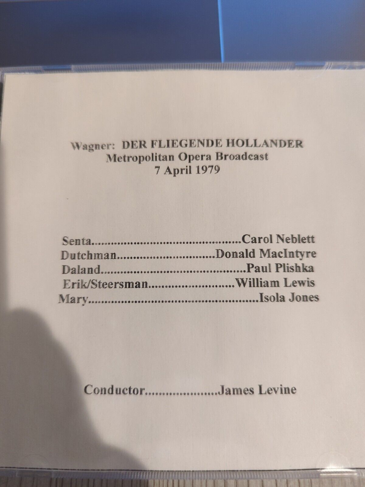 Rare Live Opera Recording CD -284 Hollander 1979 MET Neblett Macintyre Pliska