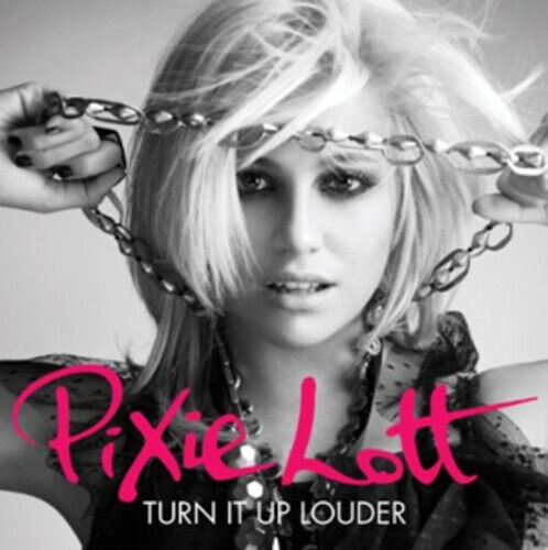 Pixie Lott : Turn It Up (Louder) CD (2010)