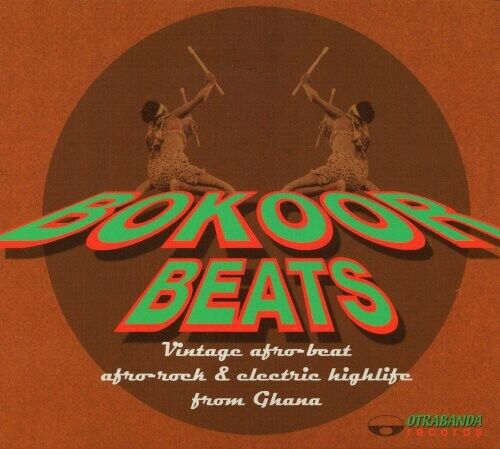 Bokoor Beats: Vintage Afro-Beat, Afro-Rock & Electric Highlife From Ghana, Vario