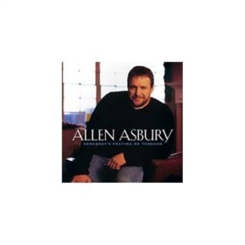 Allen Asbury - Somebody`s praying me Through CD NEW