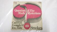 QUESTION MARK AND THE MYSTERIANS 19 460  RARE SINGLE 7