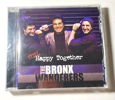 The Bronx Wanderers CD Still Happy Together picture