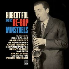 HUBERT FOL - AND HIS BE-BOP MINSTRELS NEW CD picture