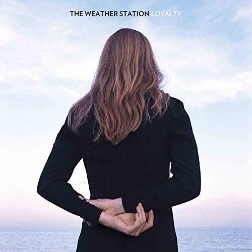 The Weather Station - Loyalty - The Weather Station CD 5GLN The Cheap Fast Free