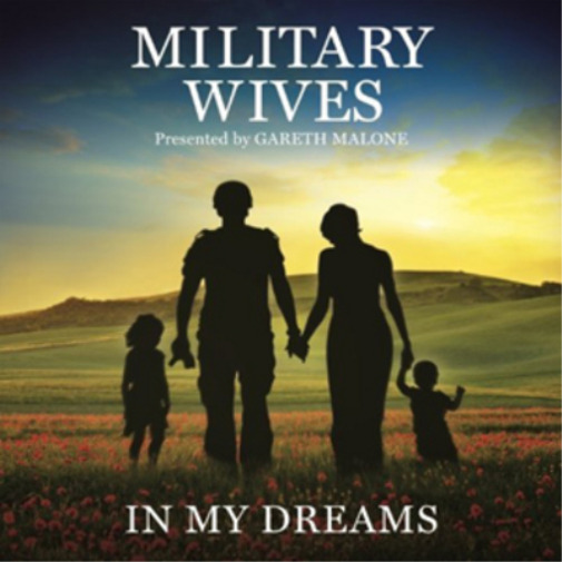 The Military Wives Choir In My Dreams (CD) Album