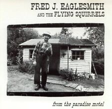 FRED J. EAGLESMITH AND FLYING - From The Paradise Motel - CD - **Excellent** picture