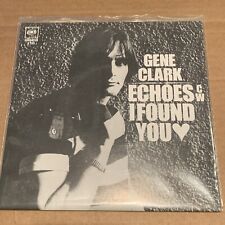 Gene Clark, Echoes b/w I Found You, 7” Vinyl, Black Friday RSD 2012, Sundazed picture
