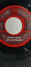 Shelley Fabares - Johnny Angel / Johnny Loves Me - 45 RPM ERIC GOOD+ F307 picture