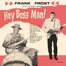 Frank Frost Hey Boss Man (Vinyl) picture