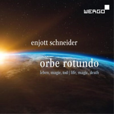 Enjott Schneider Enjott Schneider: Orbe Rotundo: Leben, Magie, Tod (CD) Album picture
