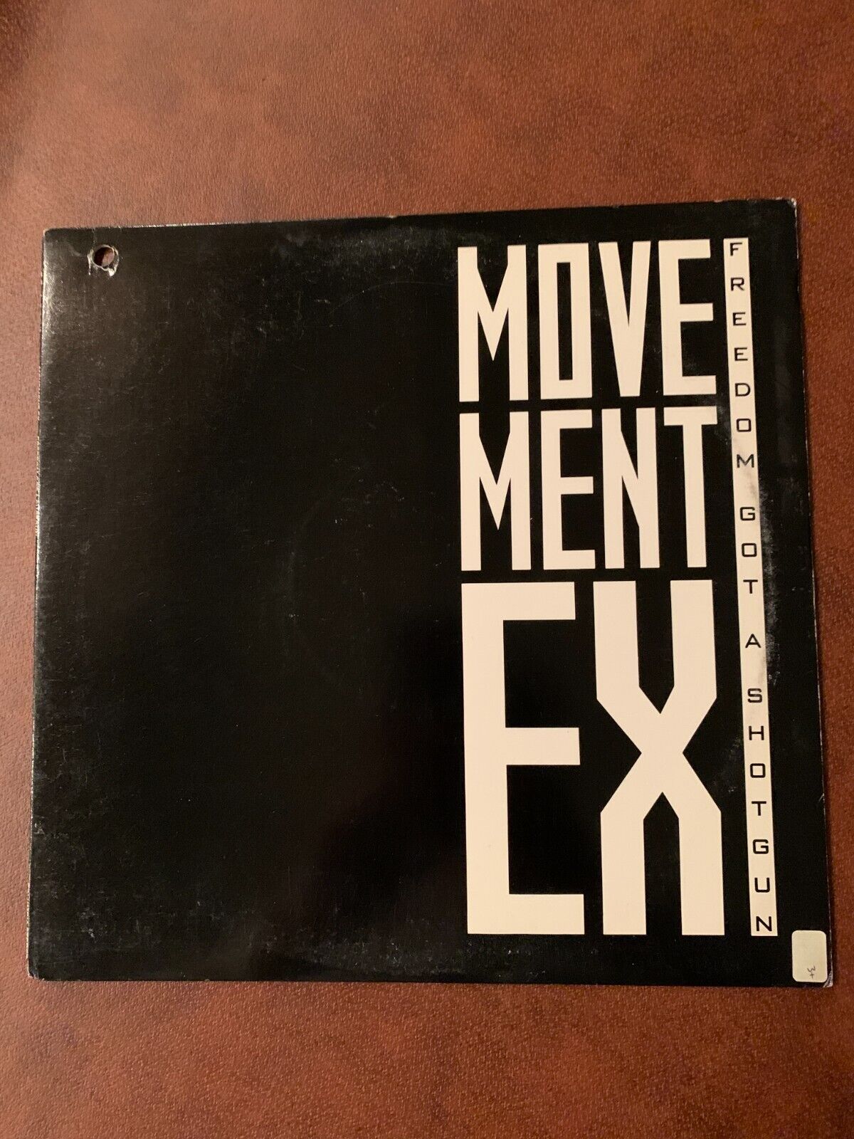Movement Ex- Freedom Got A Shotgun 1990 44-73525Vinyl 12\'\' Vintage