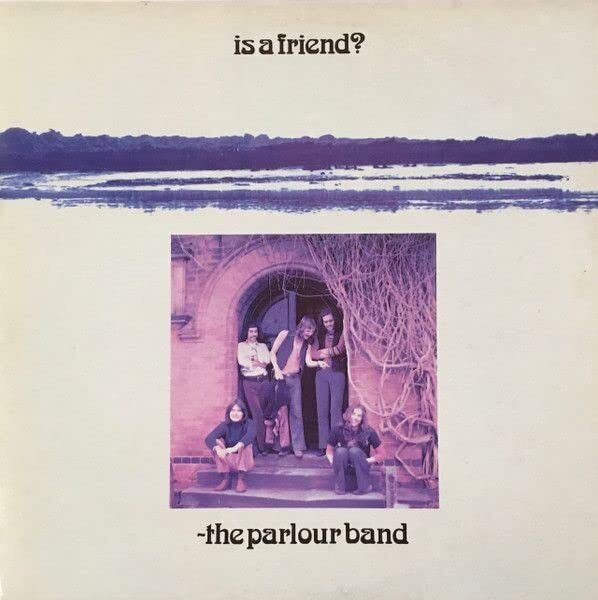 Parlour Band Is A Friend? (Vinyl)