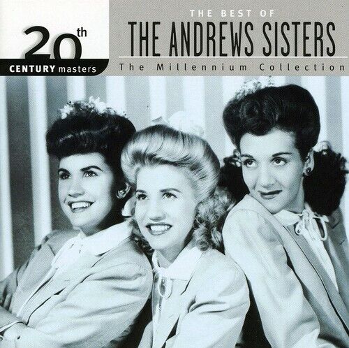 The Best Of The Andrews Sisters: The Millennium Collection CD (2000)