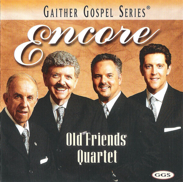 Encore CD Old Friends Quartet Gospel