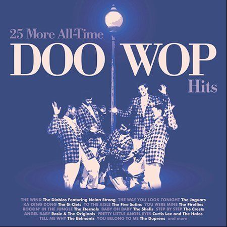 25 More All-Time Doo Wop Hits by Various Artists (CD, Apr-2003, Varèse Vintage)