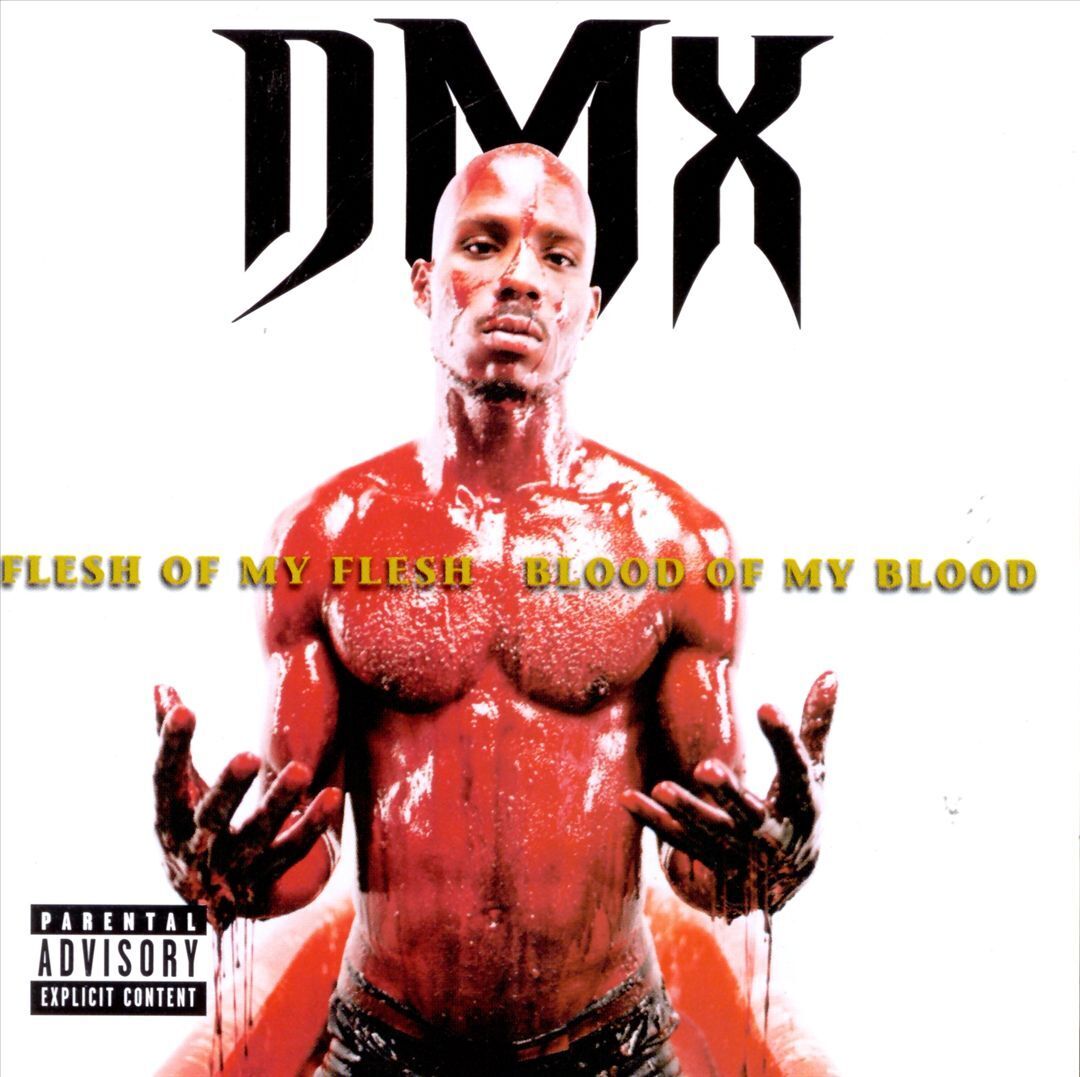 DMX - FLESH OF MY FLESH, BLOOD OF MY BLOOD [PA] NEW CD