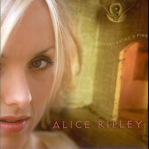Alice Ripley Everything's Fine (CD) Album