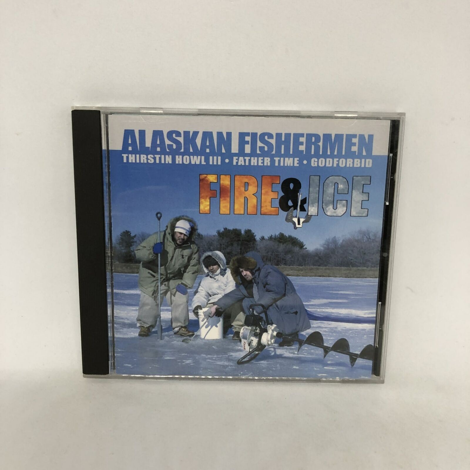 Alaskan Fishermen (THIRSTIN HOWL III, FATHER TIME, GODFORBID) Fire & Ice CD VGC