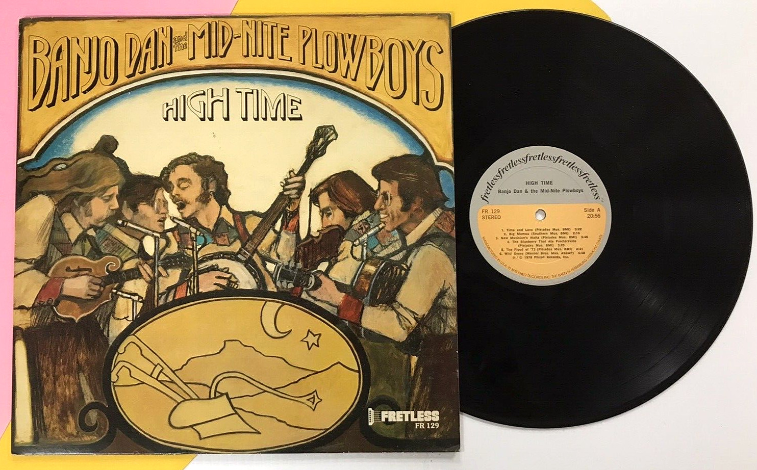 BANJO DAN & MID-NITE PLOWBOYS High Time 1977 LP **AUTOGRAPHED** EX Vinyl a6843