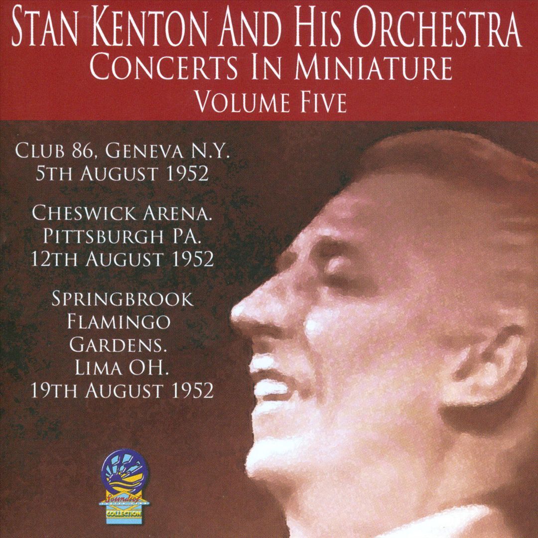 STAN KENTON/STAN KENTON & HIS ORCHESTRA - CONCERTS IN MINIATURE, VOL. 5 NEW CD