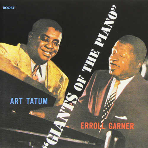 Art Tatum - Erroll Garner Giants of the Piano