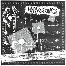 Hypnosonics - Someone Stole My Shoes: Beyond The Q Division Sessions [New CD] picture