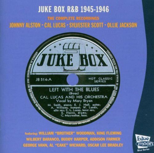 Johnny Alston, Cal Lucas, Sylvester Scott, Ollie Jackson Juke Box R&B The Comple