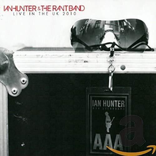 Ian Hunter - Live In The UK 2010 (With The Rant Band) - Ian Hunter CD 2WVG The