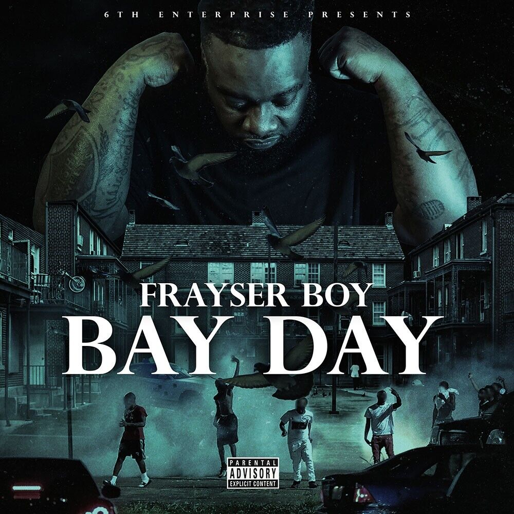 Frayser Boy - Bay Day EP (Memphis Rap Official Album 6th Enterprise) HOT