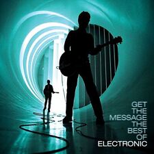 ELECTRONIC GET THE MESSAGE: THE BEST OF ELECTRONIC [EXPANDED EDITION] NEW CD picture